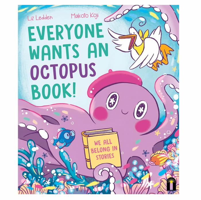 Everyone Wants an Octopus