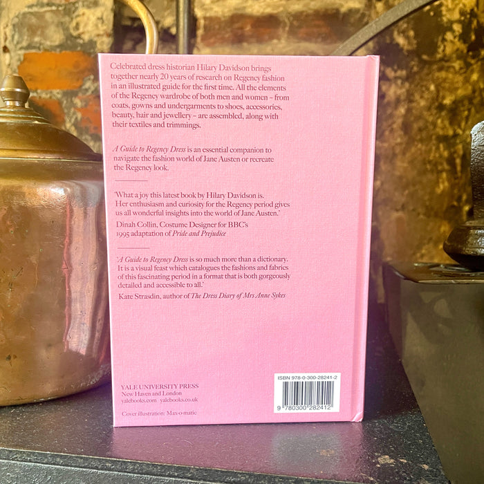 A Guide to Regency Dress by Hilary Davidson (HB)