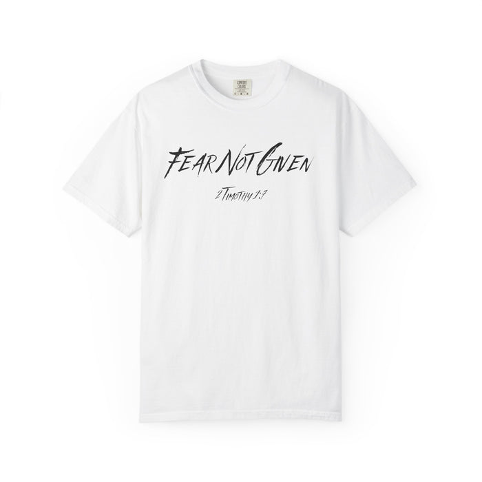 Fear Not Given 2 Timothy 1:7 Mens T-Shirt