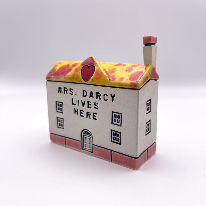 "Mrs. Darcy lives here" Ceramic House - Exclusive