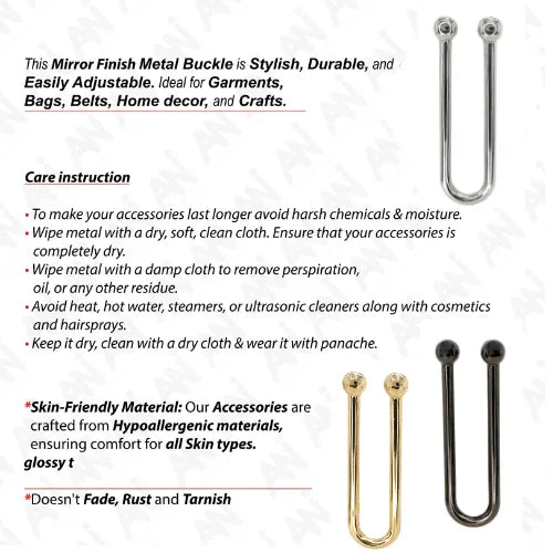 Ani Accessories U-Shaped Elegant Metal  Silver , gold, black Buckle shown in the white background with written care instruction  of the buckle.
